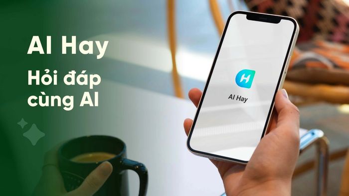 AI Hay - Ứng dụng hỏi đáp trí tuệ nhân tạo (AI) 100% do người Việt phát triển