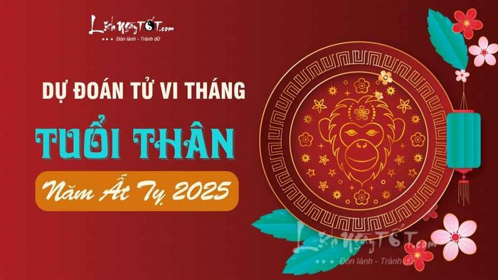 Tử vi tuổi Thân qua các tháng trong năm 2025