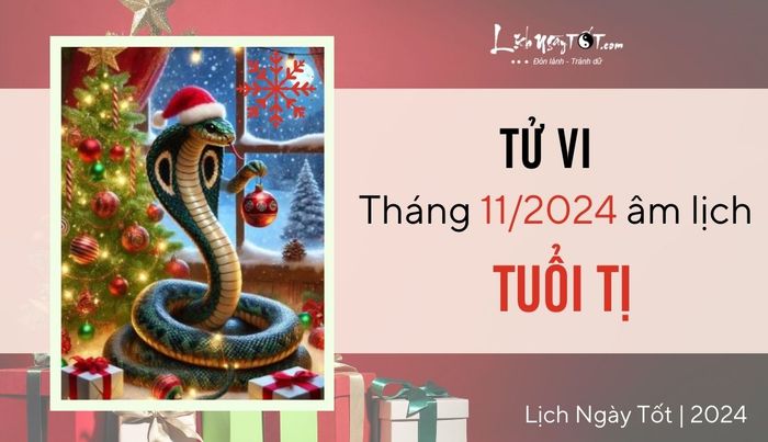 Dự đoán tháng 11/2024 cho người tuổi Tị âm lịch