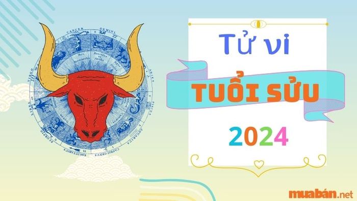 Tử vi cho người tuổi Sửu năm 2024