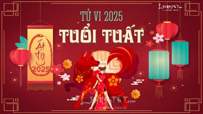 Tử vi tuổi Tuất 2025