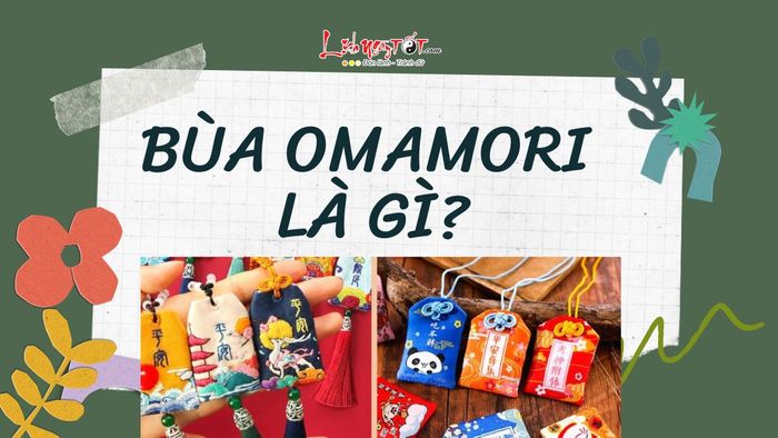 Khái niệm bùa Omamori là gì