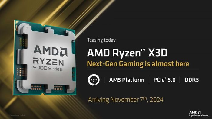 AMD Ryzen 9000X3D sẽ được ra mắt vào ngày 7 tháng 11.