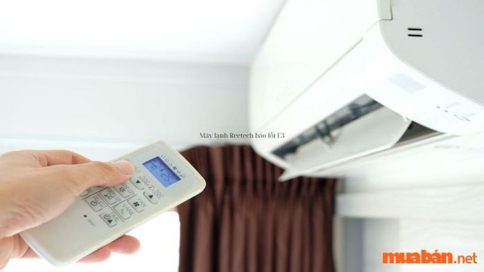 Hướng dẫn kiểm tra lỗi E3 trên máy lạnh Reetech
