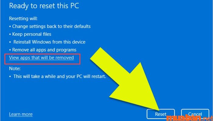 Nhấn vào ô Reset để bắt đầu quá trình. Đây là bước gần cuối trong cách cài lại Win 10
