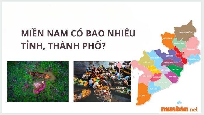 Miền Nam có bao nhiêu tỉnh và thành phố?