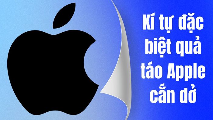 Kí tự đặc biệt hình quả táo cắn dở của Apple