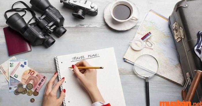 Lập kế hoạch cụ thể và tính toán kinh phí để tiết kiệm chi phí cho chuyến đi.