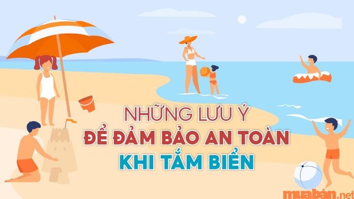 Khi tắm biển, hãy chú ý tránh xa sóng lớn và không nên xuống nước nếu đang cảm thấy không khỏe.