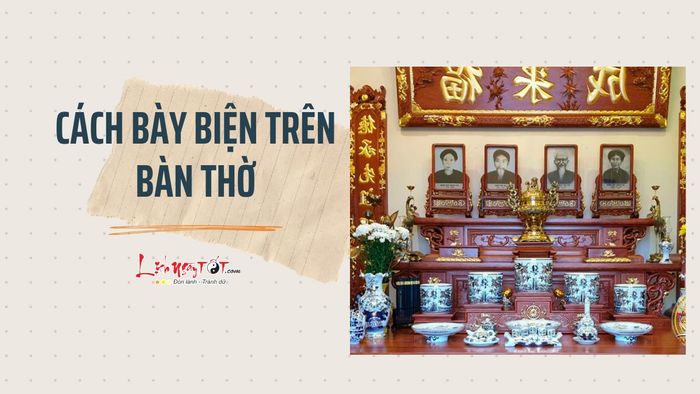 Cách bày trí trên bàn thờ