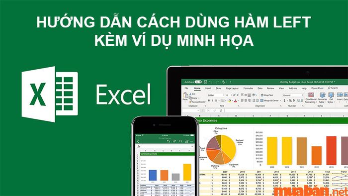 Hướng dẫn cách sử dụng hàm LEFT trong Excel một cách dễ dàng với ví dụ minh họa