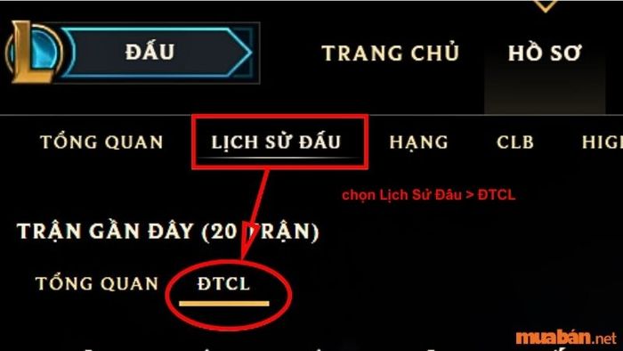 Hướng dẫn kiểm tra lịch sử Đấu Trường Chân Lý qua cửa sổ game - Bước 4