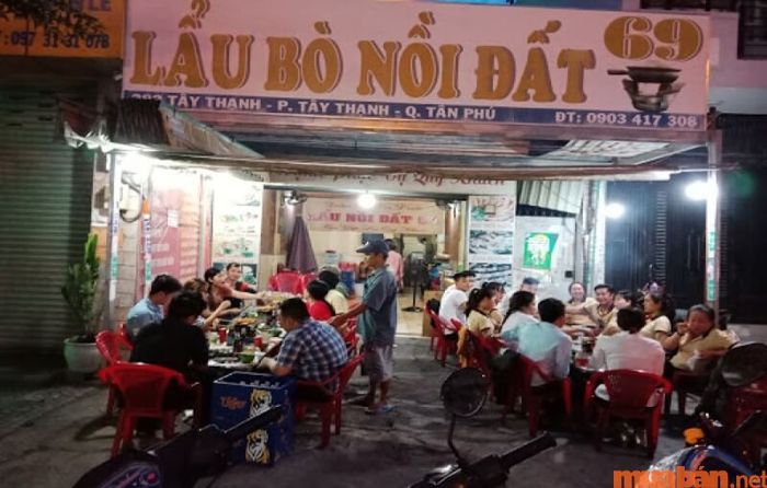 Lẩu bò Nồi Đất 69 là quán lẩu bình dân tại Tân Phú, nổi tiếng với chất lượng ngon và giá cả phải chăng.