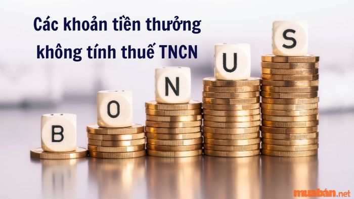 Một số khoản thưởng không phải chịu thuế thu nhập cá nhân