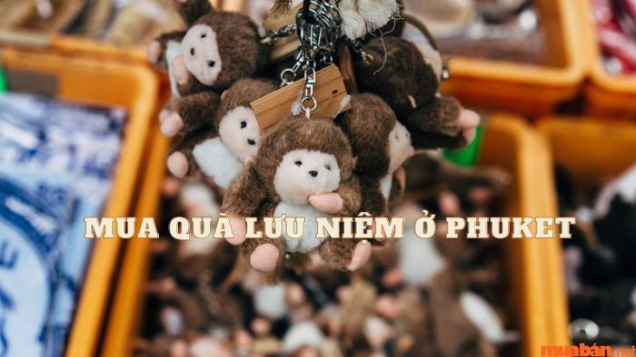Mua quà lưu niệm ở Phuket
