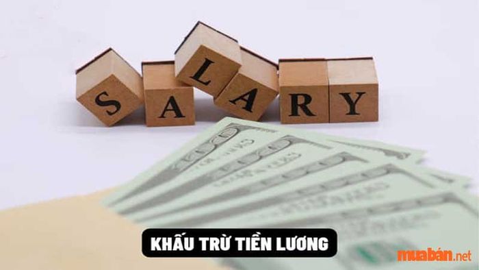 Giam lương là gì? Các trường hợp khấu trừ lương
