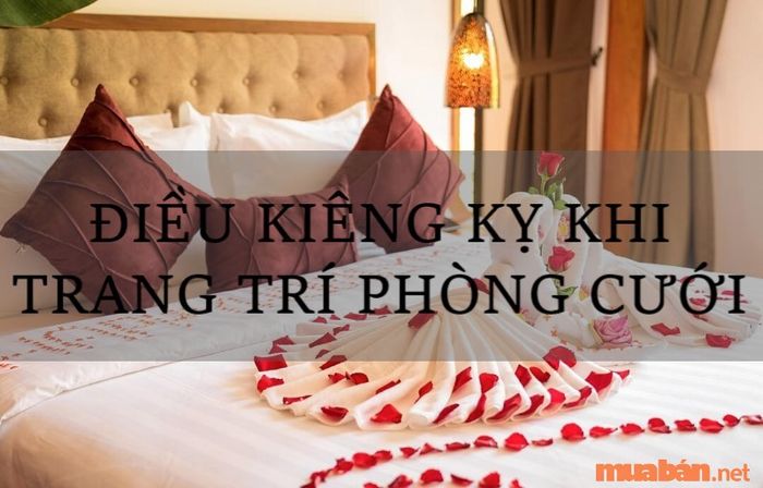 Có những điều gì cần tránh khi trang trí phòng cưới?