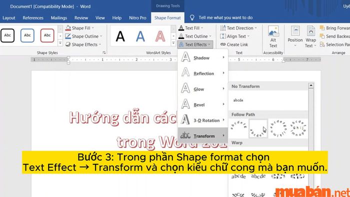 Bạn có thể lựa chọn nhiều kiểu chữ cong khác nhau trong bảng Biến hình