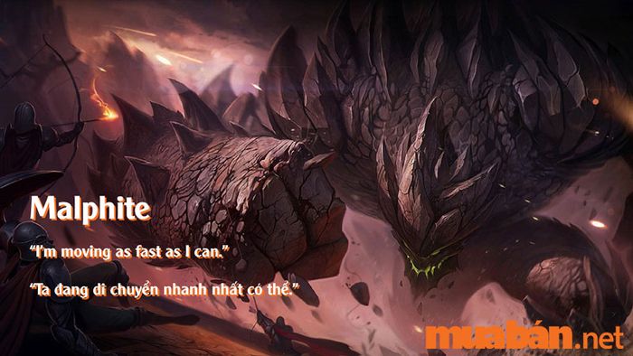 Nghĩa tiếng Việt của các câu nói của tướng Malphite