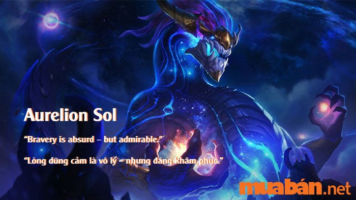 Aurelion Sol và một số câu nói tiếng Anh ấn tượng