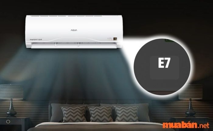 Máy lạnh Aqua hiển thị lỗi E7