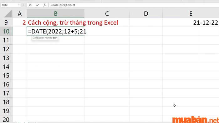 Hàm DATE cho phép bạn thực hiện cộng hoặc trừ tháng trực tiếp trong công thức.