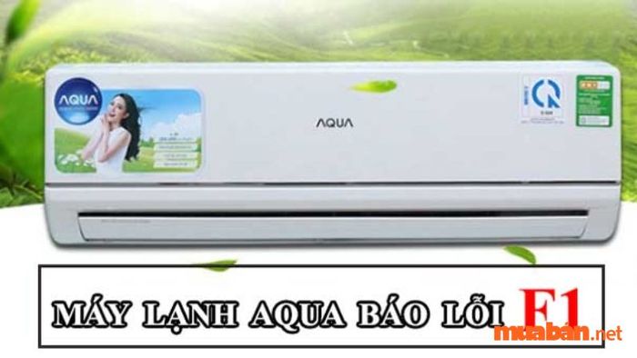 Máy lạnh Aqua hiển thị lỗi F1
