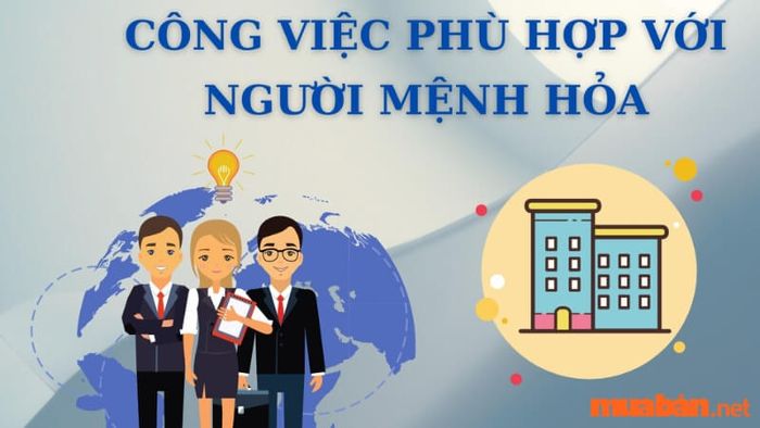 Khám phá mệnh Hỏa hợp với nghề gì