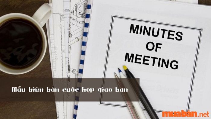 Mẫu biên bản cho cuộc họp giao ban