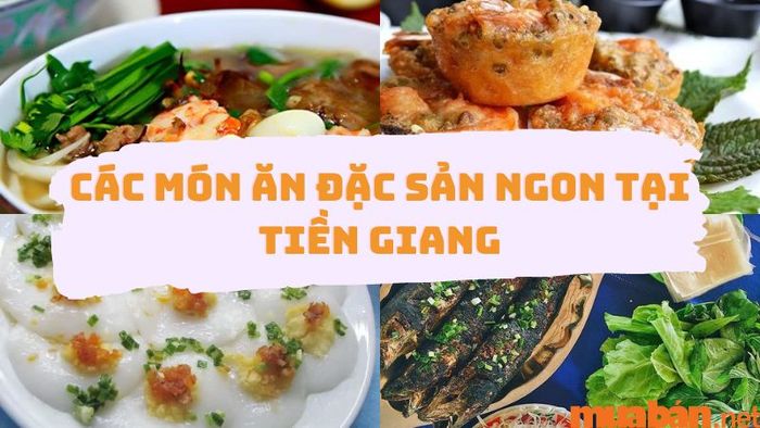 16 món ăn đặc sản Tiền Giang bạn nhất định phải thử