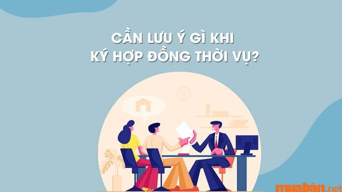 Khám phá mẫu hợp đồng lao động thời vụ mới nhất trong năm 2024