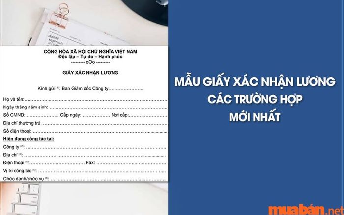 Khám phá ngay các mẫu giấy xác nhận lương mới nhất hiện nay