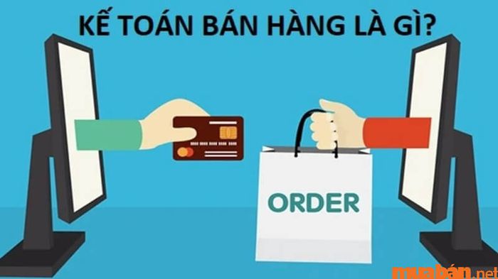 Công việc kế toán bán hàng bao gồm quản lý và ghi chép các giao dịch tài chính liên quan đến hoạt động bán hàng của công ty.
