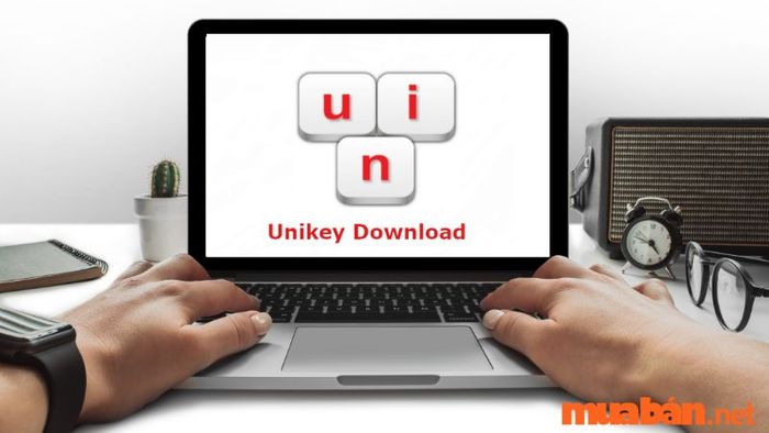 Hướng dẫn cài đặt phiên bản Unikey mới nhất