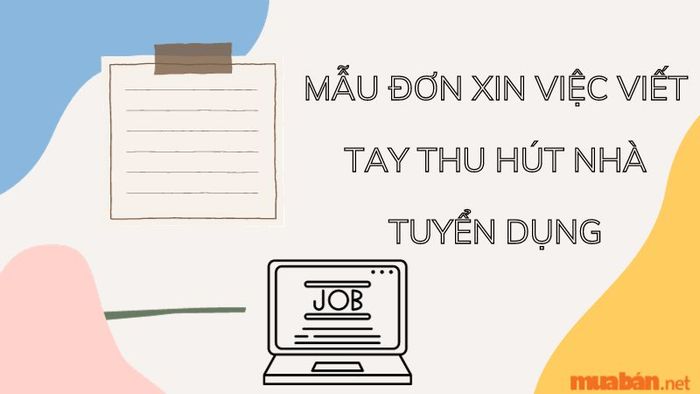 Khám phá những mẫu CV xin việc viết tay thu hút nhà tuyển dụng nhất