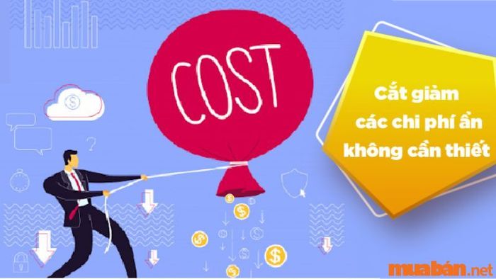 Làm sao để doanh nghiệp tăng doanh thu bán hàng? Cắt giảm những chi phí không cần thiết