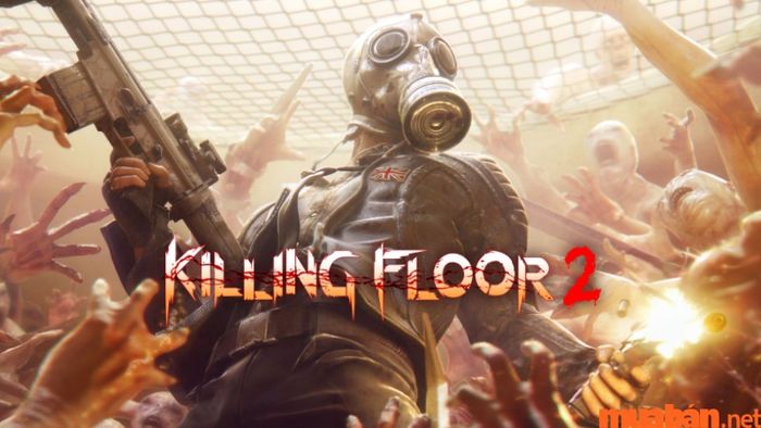 Game kinh dị Killing Floor 2