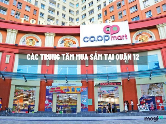 Danh sách các trung tâm mua sắm tại Quận 12