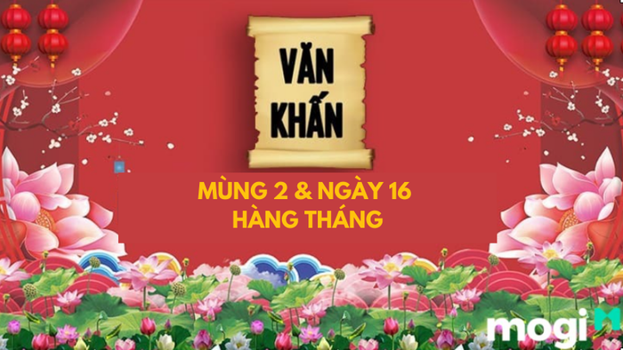 Văn khấn vào ngày mùng 2 và 16 hàng tháng