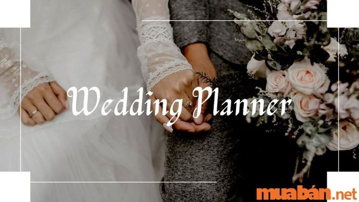 Wedding Planner là gì? Công việc của họ có những điều thú vị nào?