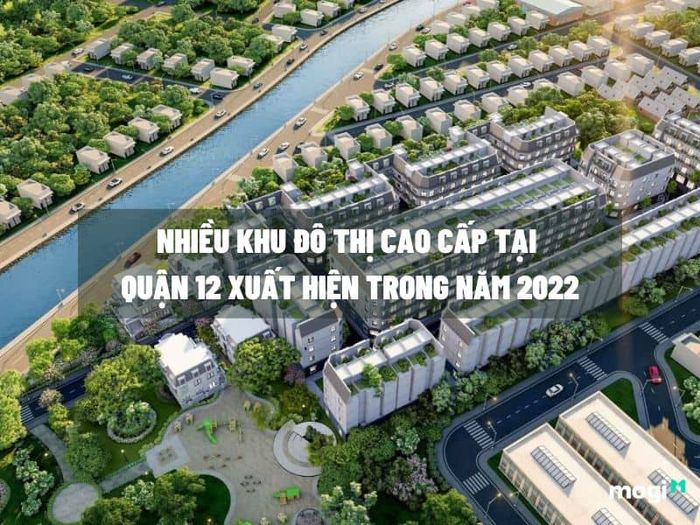 Quận 12 đang dần hình thành nhiều khu đô thị mới