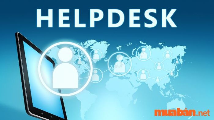 IT Helpdesk là công việc như thế nào?