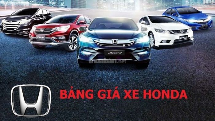 Giá xe ô tô Honda cập nhật mới nhất tháng 7/2024