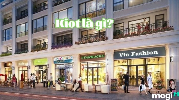 Khái niệm Kiot là gì?