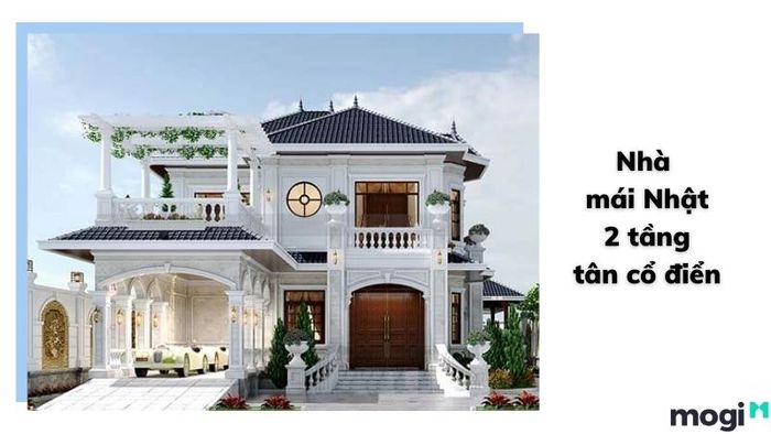 Thiết kế nhà mái Nhật 2 tầng với phong cách tân cổ điển