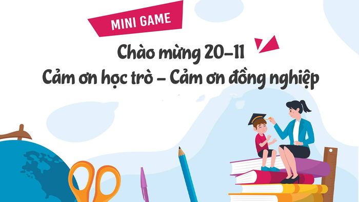 Tổ chức mini game 20/11