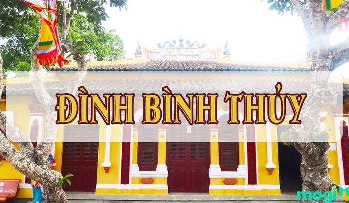Về mặt phong thủy, Đình Bình Thủy có vị trí vô cùng thuận lợi