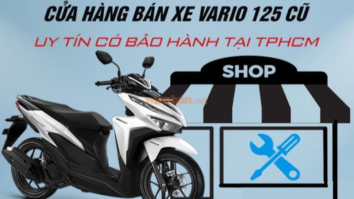 Nơi mua xe Honda Vario 125 cũ uy tín và giá tốt?