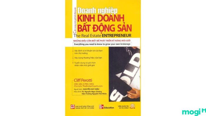 Cuốn sách Doanh Nghiệp Kinh Doanh Bất Động Sản cung cấp những kiến thức thiết yếu cho người muốn phát triển sự nghiệp trong ngành bất động sản, đặc biệt là về các chiến lược kinh doanh hiệu quả.
