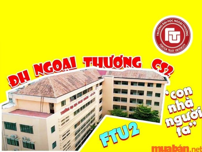 Đại học Ngoại thương cơ sở 2 tọa lạc tại thành phố Hồ Chí Minh